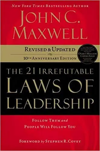 21 Irrefutable Laws of Leadership by John Maxwell - network marketing personal development book. Needs to be part of your MLM book library