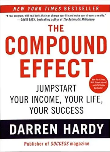 Compound Effect by Darren Hardy - network marketing personal development. Great MLM book