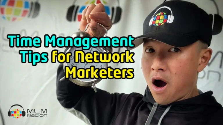 Network marketing time management tips for busy people