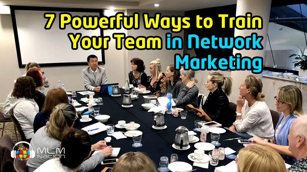 How to Train Your Team in Network Marketing for MLM Duplication
