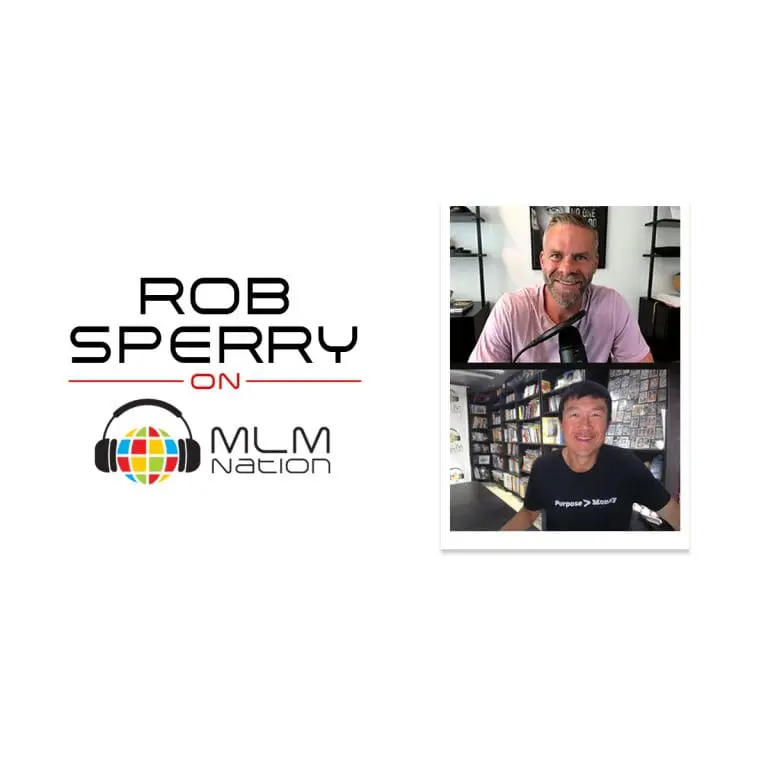 Rob Sperry featured on MLM Nation podcast, sharing insights on leadership, mindset, and success in network marketing.