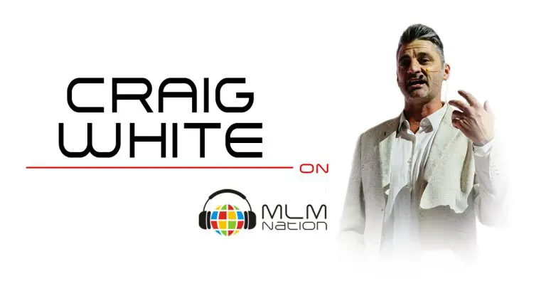Craig White on MLM Nation's network marketing podcast