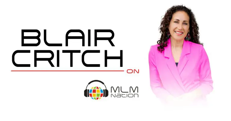 Blair Critch network marketing top earner MLM Nation podcast