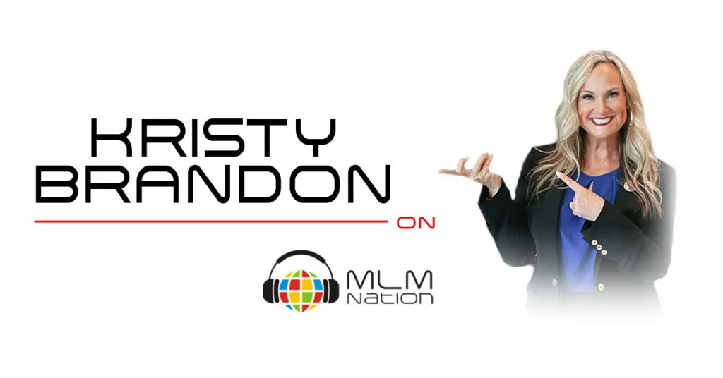Kristy Brandon on MLM Nation's network marketing podcast thumbnail